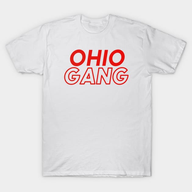 Ohio Gang T-Shirt by DeekayGrafx